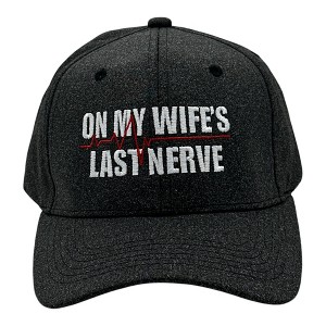 On My Wifes Last Nerve Hat Funny Sarcastic Married Graphic Novelty Cap - Crazy Dog Hat Black Standard - 1 of 4