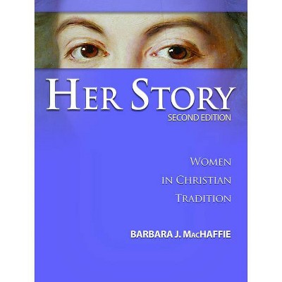 Her Story - 2nd Edition by  Barbara J MacHaffie (Paperback)