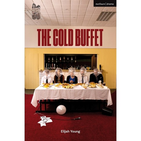 The Cold Buffet - (Modern Plays) by  Elijah Young (Paperback) - image 1 of 1