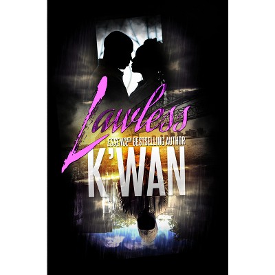 Lawless - by  K'Wan (Paperback)