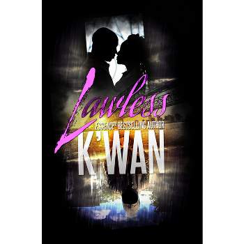 Lawless - by  K'Wan (Paperback)