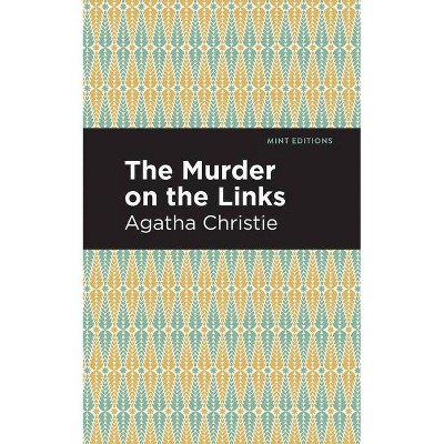 The Murder on the Links - (Mint Editions) by  Agatha Christie (Paperback)