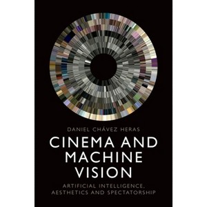 Cinema and Machine Vision - by Daniel Chávez Heras - 1 of 1