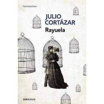 Rayuela / Hopscotch - by  Julio Cortázar (Paperback)