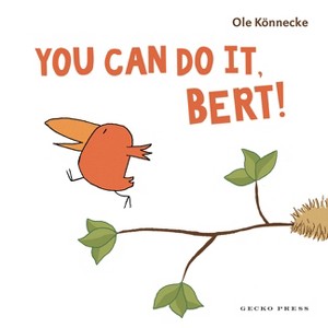 You Can Do It, Bert! - by  Ole Könnecke (Paperback) - 1 of 1