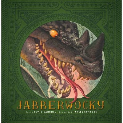 Jabberwocky - by  Lewis Carroll (Hardcover)