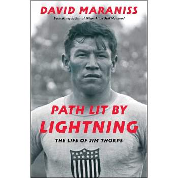 Path Lit by Lightning - by David Maraniss
