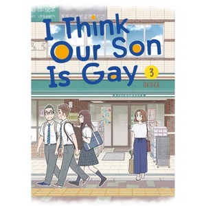 I Think Our Son Is Gay 03 - by  Okura (Paperback) - 1 of 1
