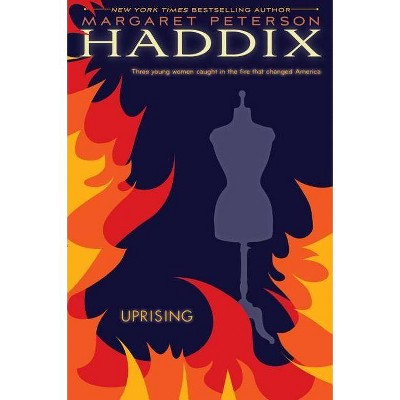  Uprising - by  Margaret Peterson Haddix (Paperback) 