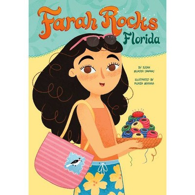 Farah Rocks Florida - by  Susan Muaddi Darraj (Hardcover)