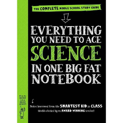 Everything You Need to Ace Science in One Big Fat Notebook : The Complete Middle School Study Guide - by Sharon Madanes (Paperback)