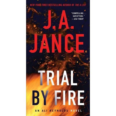 Trial by Fire, 5 - (Ali Reynolds) by  J A Jance (Paperback)