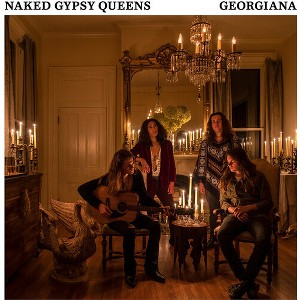 Naked Gypsy Queens - Georgiana (Vinyl) - 1 of 1