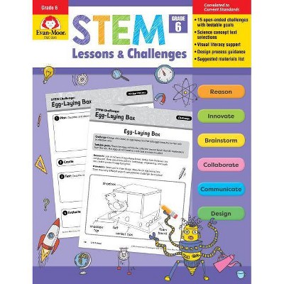 Stem Lessons and Challenges, Grade 6 - by  Evan-Moor (Paperback)
