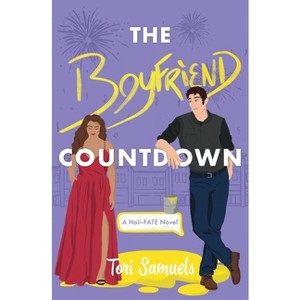 The Boyfriend Countdown - (Holi-Fate) by  Tori Samuels (Paperback) - 1 of 1