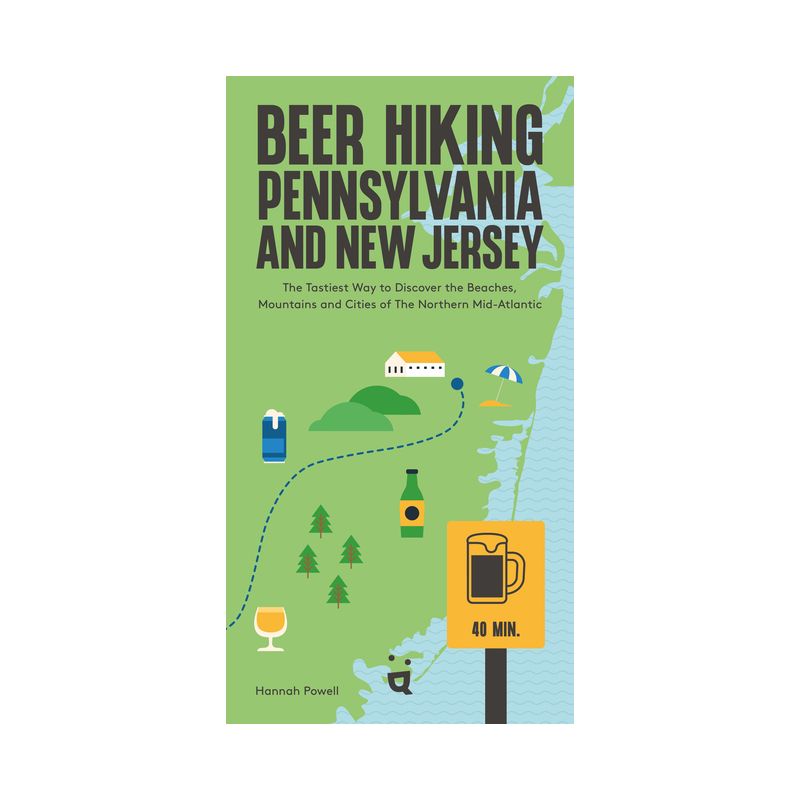 Beer Hiking Pennsylvania and New Jersey - by  Hannah Powell (Paperback), 1 of 2