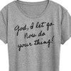 Women's - Instant Message - God, I Let Go. Now Do Your Thing Short Sleeve Graphic T-Shirt - 2 of 4