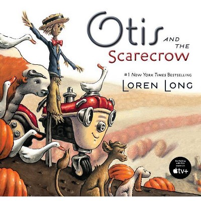 Otis and the Scarecrow (Hardcover) by Loren Long