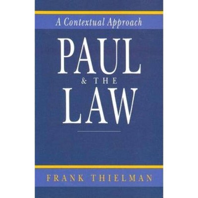 Paul & the Law - by  Frank Thielman (Paperback)