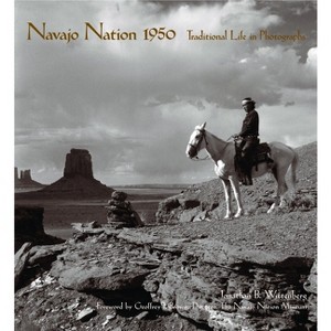 Navajo Nation 1950 - by  Jonathan Wittenberg (Hardcover) - 1 of 1