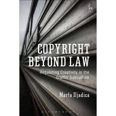 Copyright Beyond Law - by  Marta Iljadica (Paperback)