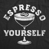 Womens Funny T Shirts Espresso Yourself Martini Sarcastic Caffeine Graphic Tee For Ladies - Crazy Dog Women's T Shirt - image 2 of 4