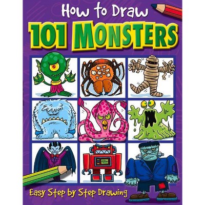 How to Draw 101 Monsters, 2 - (How to Draw 101...) by  Dan Green & Imagine That (Paperback)