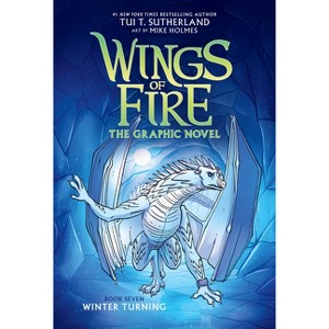 Winter Turning: A Graphic Novel (Wings of Fire Graphic Novel #7) - (Wings of Fire Graphix) by Tui T Sutherland - 1 of 1