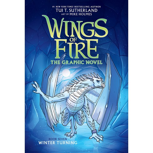 Winter Turning: A Graphic Novel (wings Of Fire Graphic Novel #7 ...