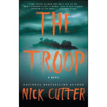 The Troop - by  Nick Cutter (Paperback)