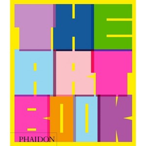 The Art Book - by  Phaidon Editors (Hardcover) - 1 of 1