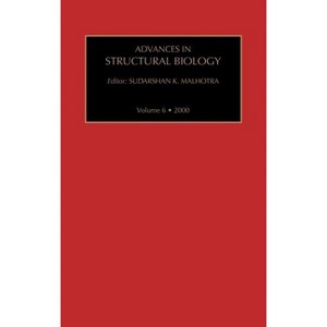 Advances in Structural Biology - by  S K Malhotra (Hardcover) - 1 of 1