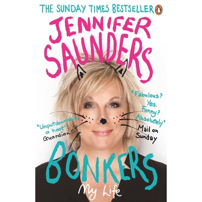 Bonkers - by  Jennifer Saunders (Paperback)