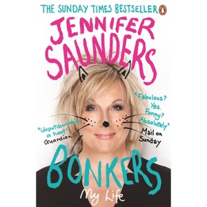 Bonkers - by  Jennifer Saunders (Paperback) - 1 of 1