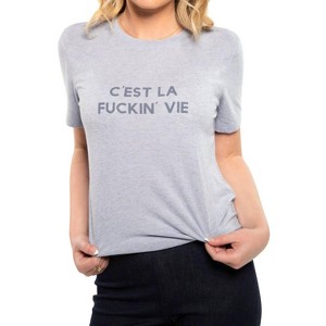 Women's "c'est La F*ckin Vie" Graphic Short Sleeve Knit Tee - ON THIS DAY - 1 of 3