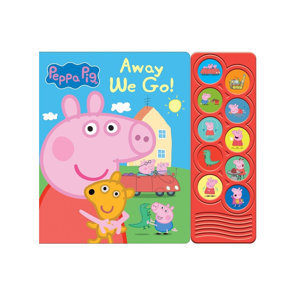 Peppa Pig: Away We Go! Sound Book - by Pi Kids (Mixed Media Product)