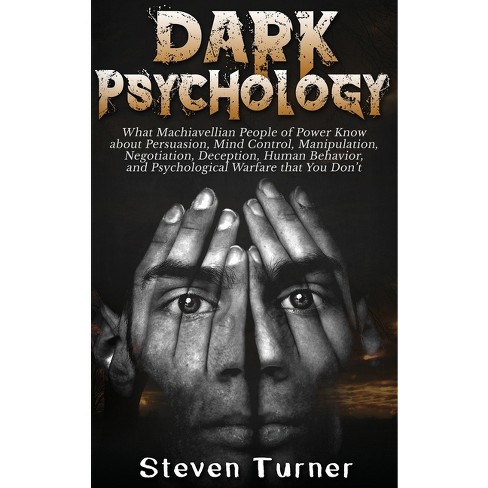 Dark Psychology - By Steven Turner (hardcover) : Target