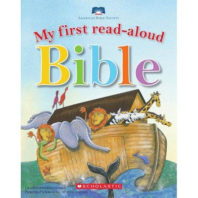 My First Read Aloud Bible - (American Bible Society) by  Mary Batchelor & Penny Boshoff (Hardcover)