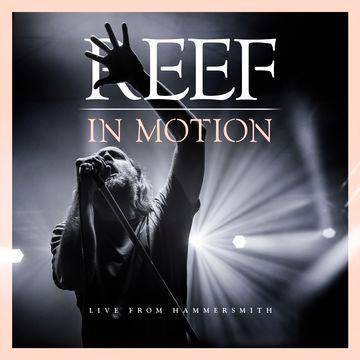 Reef - In Motion (Live From Hammerstmith) (CD)