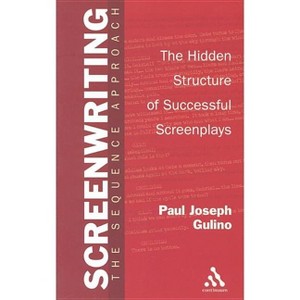 Screenwriting - by  Paul Joseph Gulino (Paperback) - 1 of 1