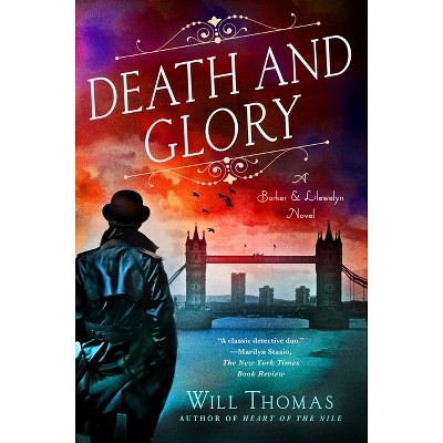 Death and Glory - (Barker & Llewelyn Novel) by Will Thomas
