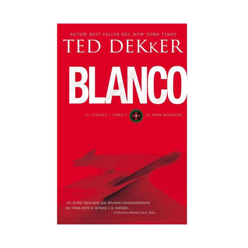 Blanco - by  Ted Dekker (Paperback), 1 of 2