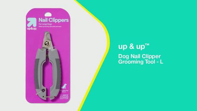 Dog Nail Clipper Grooming Tool - L - up &#38; up&#8482;, 2 of 5, play video