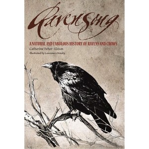 Ravensong - by  Catherine Feher-Elston (Paperback) - 1 of 1