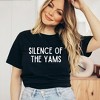 Simply Sage Market Women's Silence of the Yams Short Sleeve Graphic Tee - 2 of 4