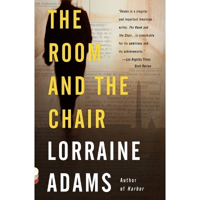 The Room and the Chair - (Vintage Contemporaries) by  Lorraine Adams (Paperback)