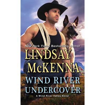 Wind River Undercover - by Lindsay McKenna (Paperback)