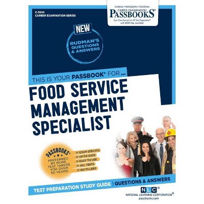 Food Service Management Specialist - (Career Examination) by  National Learning Corporation (Paperback)