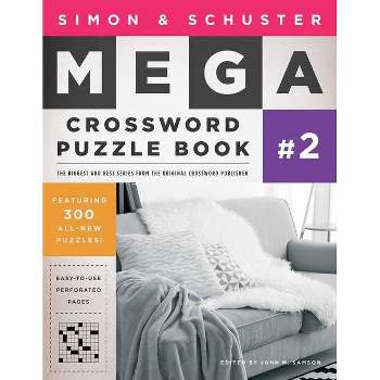 Simon & Schuster Mega Crossword Puzzle Book #2 - (S&s Mega Crossword Puzzles) by  John M Samson (Paperback)