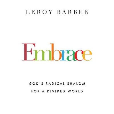 Embrace - by  Leroy Barber (Paperback)